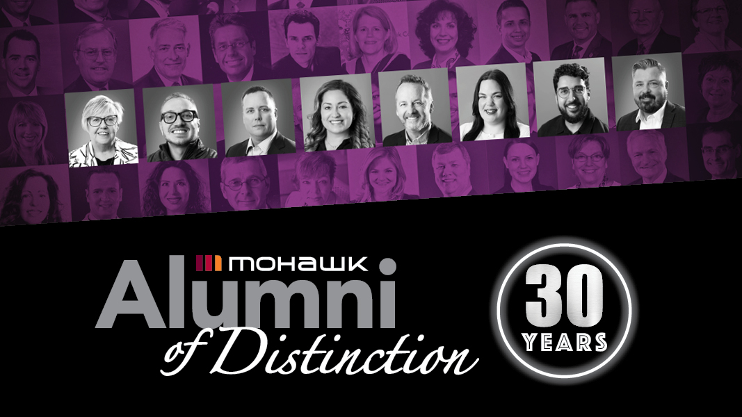 Mohawk College - Alumni of Distinction, 30 years.
