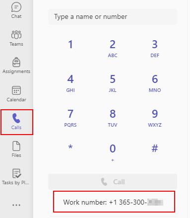 Screenshot of the Calls window in Teams. The user's phone number is highlighted below the dial pad.