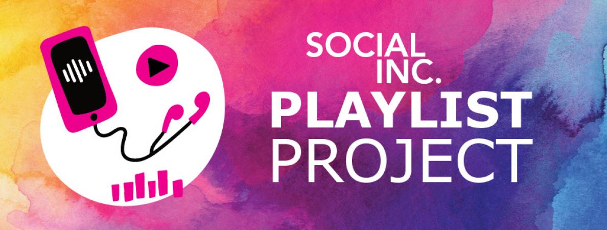 Social Inc. Playlist Project