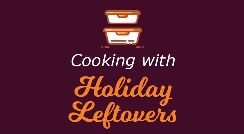 Cooking with Holiday Leftovers title against a purple background with a graphic of tubberware