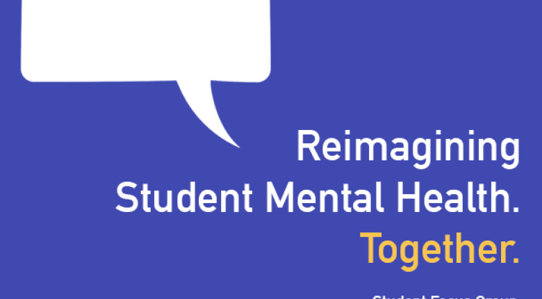Reimagining Student Mental Health. Together.