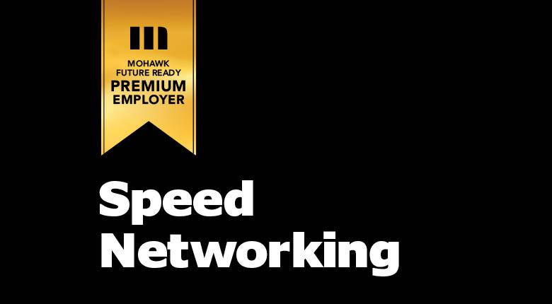 Mohawk Future Ready Premium Employer Speed Networking