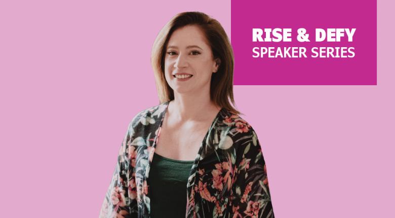 Rise & DEFY Speaker Series