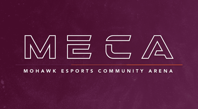 Burgundy background with text that reads MECA Mohawk Esports Community Arena
