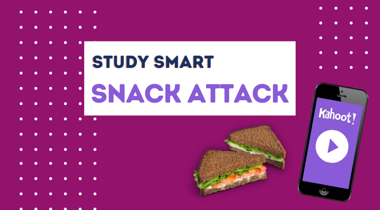Study Smart Snack Attack