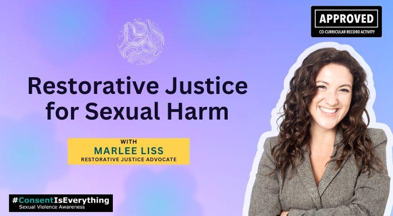 Restorative Justice for Sexual Harm with Marlee Liss