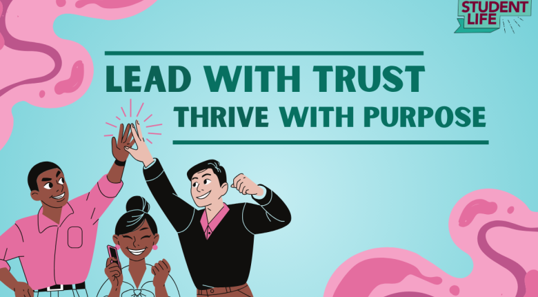 Lead with Trust, Thrive with Purpose