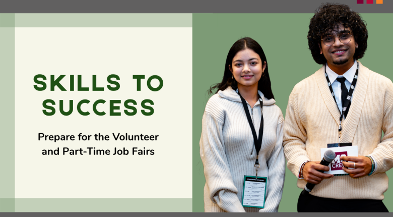 Skills to Success - Prepare for the Volunteer and Part-time Job Fairs