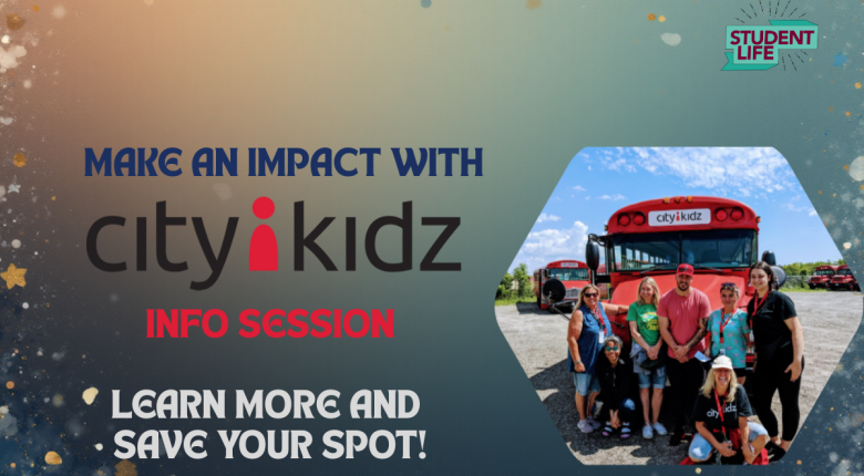 Make an Impact with CityKidz - Info Session - Learning more and save your spot