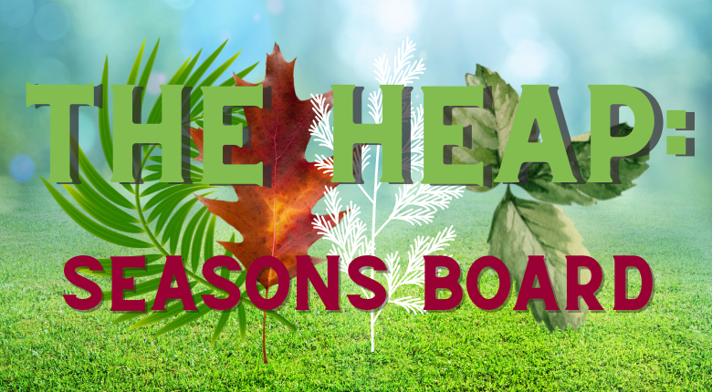 Leaves that represent the four seasons - The Heap: Seasons Board