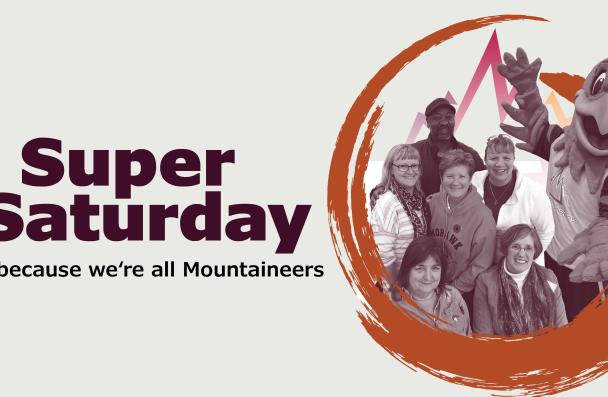 Super Saturday ...because we're all Mountaineers