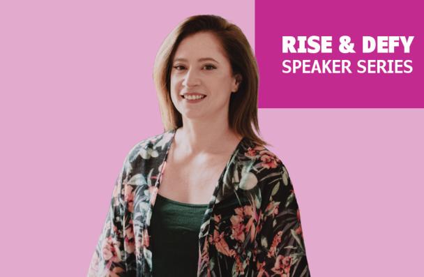 Rise & DEFY Speaker Series