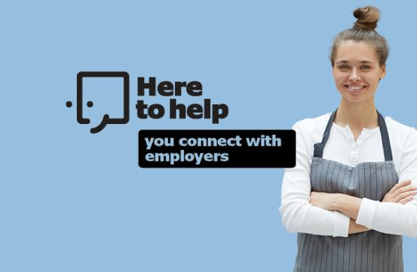Here to help you connect with employers