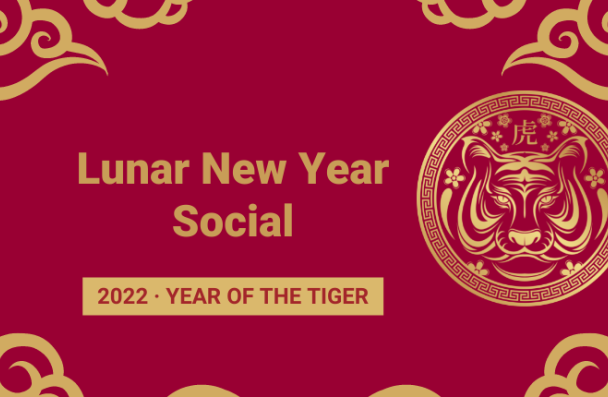 Lunar New Year Social. 2022 Year of the tiger.
