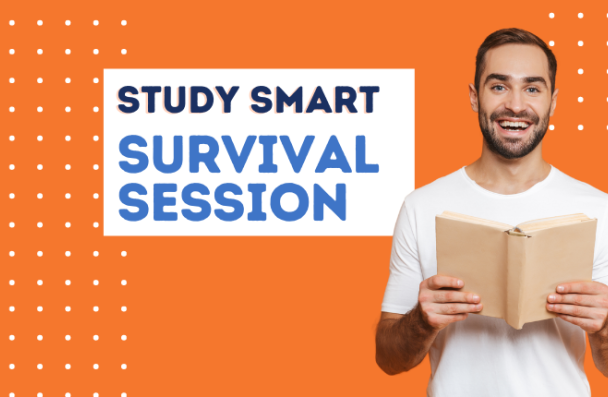 Study Smart Survival Session