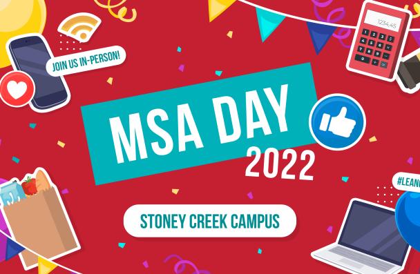 MSA Day 2022, Stoney Creek Campus. Imagery is colourful balloons, banners and confetti.
