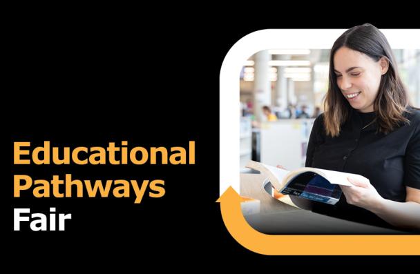 Educational Pathways Fair, Wednesday January 28th 11AM - 2PM, Fennell Campus
