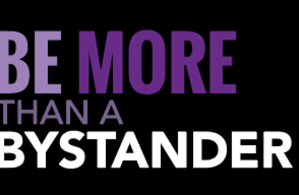 An event flyer, black background,  in purple and white text, Be More Than A Bystander