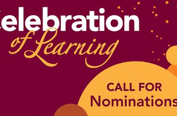 Celebration of Learning Call for Nominations