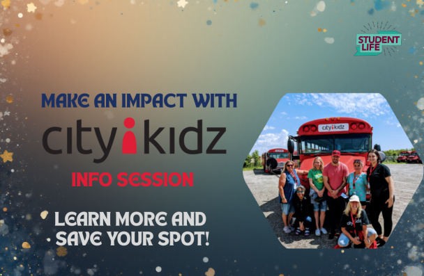 Make an Impact with CityKidz - Info Session - Learning more and save your spot