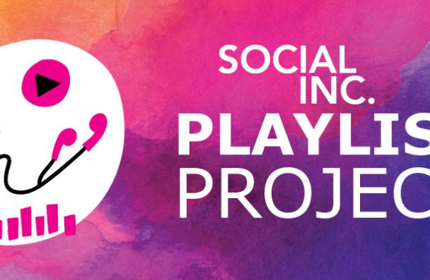 Social Inc. Playlist Project