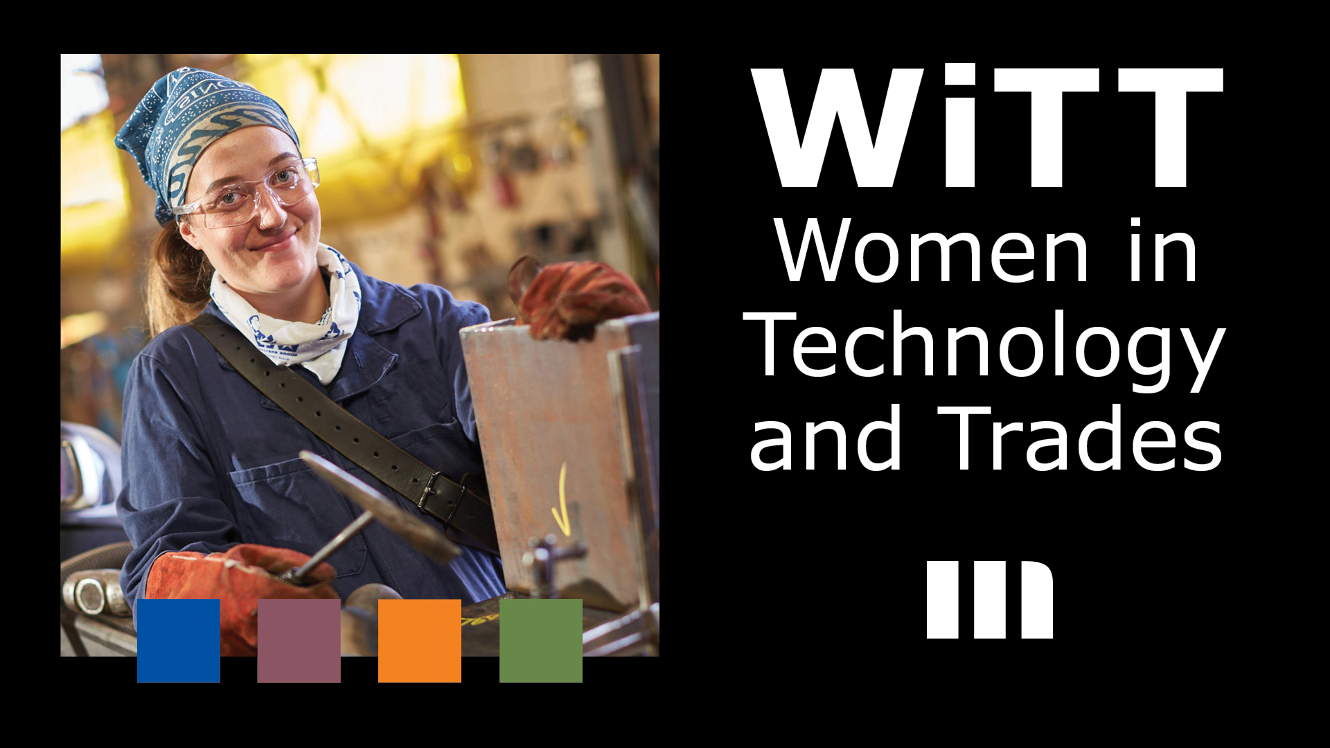 Image showing a woman in Technology & Trades with the title" WiTT Womoen in Technology and Trades"